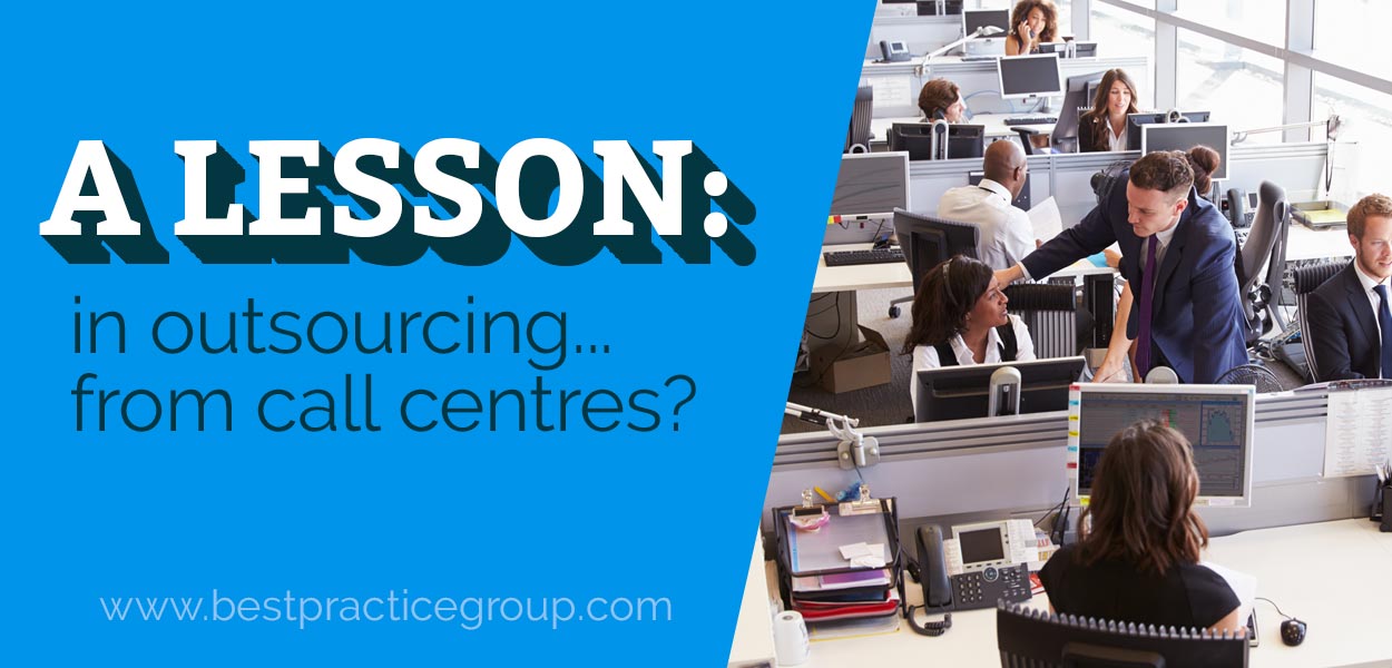 A lesson in outsourcing from call centres